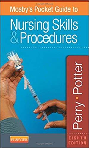 Mosby’s Pocket Guide to Nursing Skills and Procedures，8th Edition