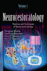 [AME]Neurorestoratology. Volume 1: Theories and Techniques of Neurorestoratology