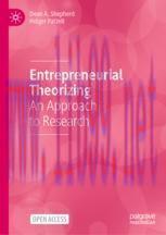 [PDF]Entrepreneurial Theorizing: An Approach to Research
