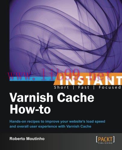 [FOX-Ebook]Instant Varnish Cache How-to