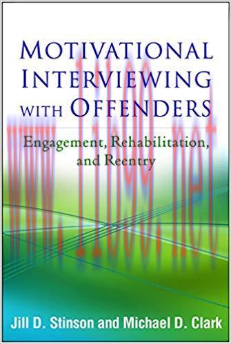 (PDF)Motivational Interviewing with Offenders: Engagement, Rehabilitation, and Reentry (Applica...