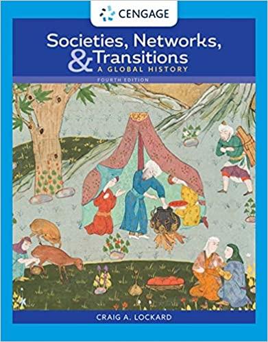 Societies, Networks, and Transitions A Global History, Edition 4