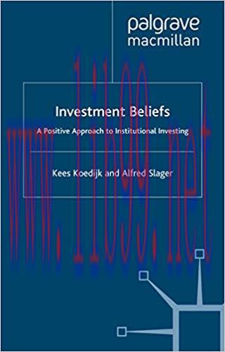 (PDF)Investment Beliefs: A Positive Approach to Institutional Investing 2011 Edition
