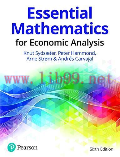 [FOX-Ebook]Essential Mathematics for Economic Analysis, 6th Edition