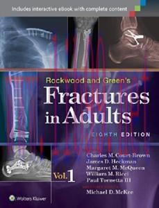 [AME]Rockwood and Green&rsquo;s Fractures in Adults, 8th Edition (Original PDF)
