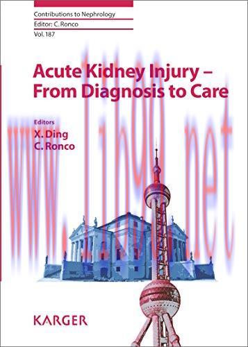 [AME]Acute Kidney Injury - From_ Diagnosis to Care (Contributions to Nephrology, Vol. 187)