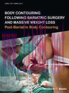 [AME]Body Contouring Following Bariatric Surgery and Massive Weight Loss: Post-Bariatric Body C...