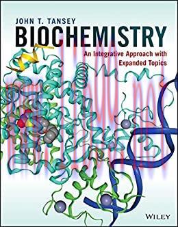(PDF)Biochemistry: An Integrative Approach with Expanded Topics, 1st Edition