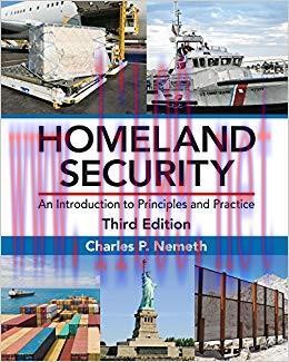 Homeland Security: An Introduction to Principles and Practice, Third Edition 3rd Edition,