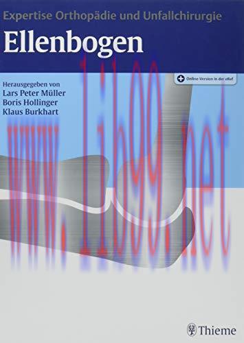 [AME]Ellenbogen: Expertise Orthop&auml;die und Unfallchirurgie (Original PDF)