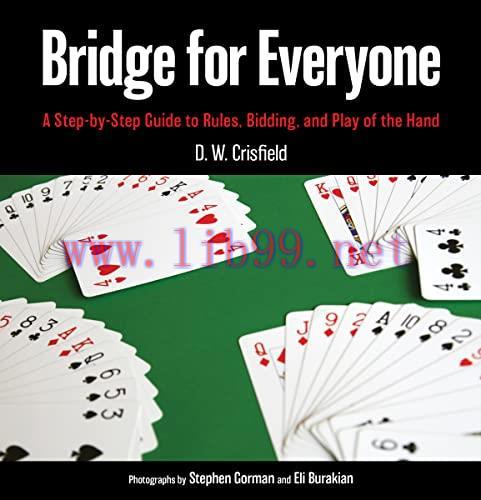 [FOX-Ebook]Bridge for Everyone: A Step-by-Step Guide to Rules, Bidding, and Play of the Hand