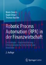 [PDF]Robotic Process Automation (RPA) in der Finanzwirtschaft: Technologie &ndash; Implementierung &ndash; ...
