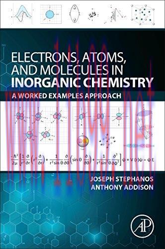 [FOX-Ebook]Electrons, Atoms, and Molecules in Inorganic Chemistry: A Worked Examples Approach