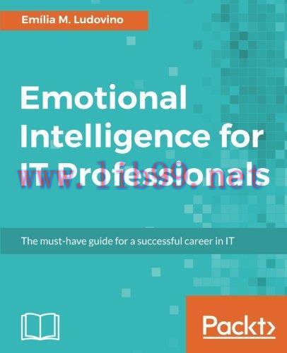 [FOX-Ebook]Emotional Intelligence for IT Professionals