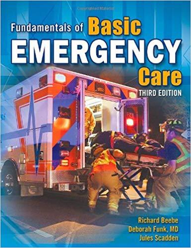 Fundamentals of Basic Emergency Care, Third Edition