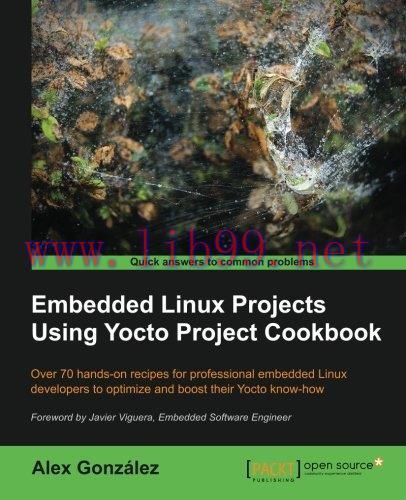 [FOX-Ebook]Embedded Linux Projects Using Yocto Project Cookbook