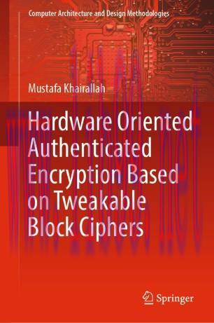 Hardware Oriented Authenticated Encryption Based on Tweakable Block Ciphers