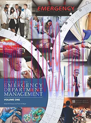 [AME]Emergency Department Management: Volume 1 of 2, 2nd edition (Strauss & Mayer's Emergency D...