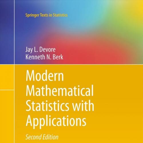 Modern Mathematical Statistics with Applications (Second Edition)
