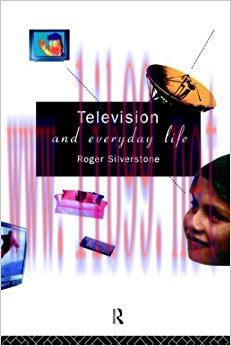 Television And Everyday Life 1st Edition,