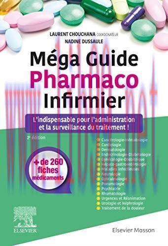 [AME]M&eacute;ga Guide Pharmaco Infirmier: L&rsquo;indispensable pour l&rsquo;administration et la surveillance du...