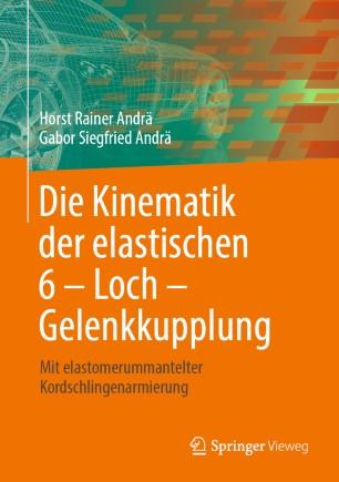 Die Kinematik der elastischen 6 &ndash; Loch &ndash; Gelenkkupplung