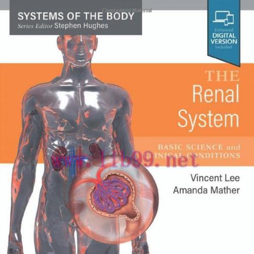 [AME]The Renal System: Systems of the Body Series, 3rd edition (Original PDF)
