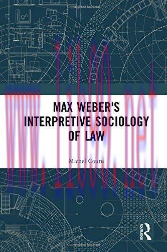 [FOX-Ebook]Max Weber's Interpretive Sociology of Law