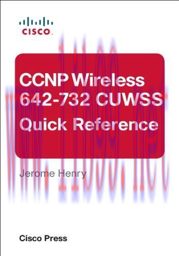 [FOX-Ebook]CCNP Wireless (642-732 CUWSS) Quick Reference, 2nd Edition