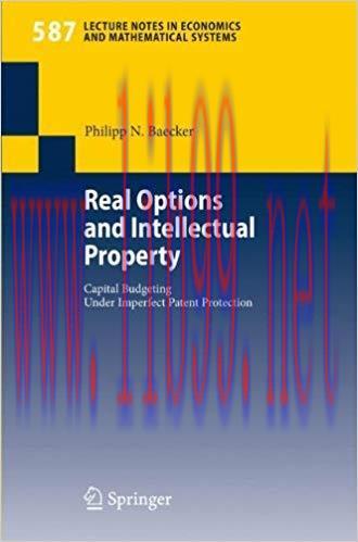 (PDF)Real Options and Intellectual Property: Capital Budgeting Under Imperfect Patent Protectio...