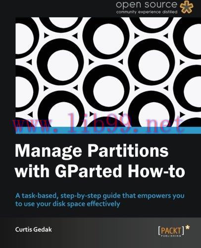 [FOX-Ebook]Manage Partitions with GParted How-to