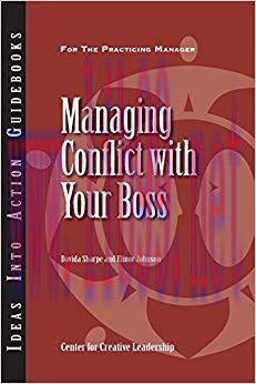 (PDF)Managing Conflict with Your Boss 1st Edition