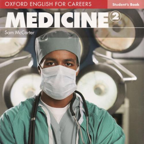 Oxford English For Careers-Medicine 2, Student&rsquo;s Book