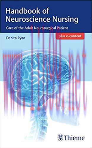 [PDF]Handbook of Neuroscience Nursing: Care of the Adult Neurosurgical Patient (PDF+VIDEOS)