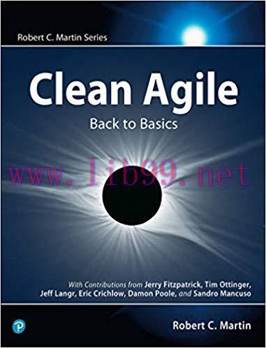 Clean Agile: Back to Basics (Robert C. Martin Series) 1st Edition,