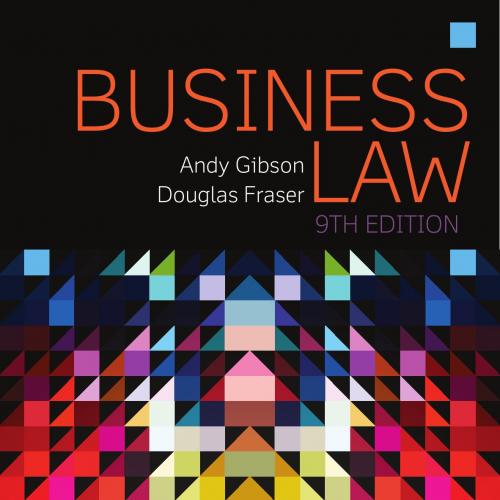 Business Law 9th Australia Edition by Andy Gibson,Douglas Fraser