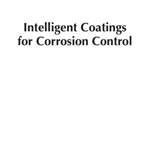 Intelligent Coatings for Corrosion Control - Atul Tiwari