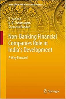 (PDF)Non-Banking Financial Companies Role in India&rsquo;s Development A Way Forward (India Studies i...