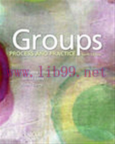 [FOX-Ebook]Groups: Process and Practice, 10th Edition