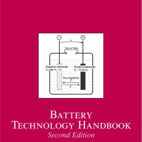 Battery Technology Handbook, 2nd edition - Wei Zhi
