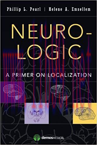 [PDF]Neuro-Logic: A Primer on Localization 1st Edition
