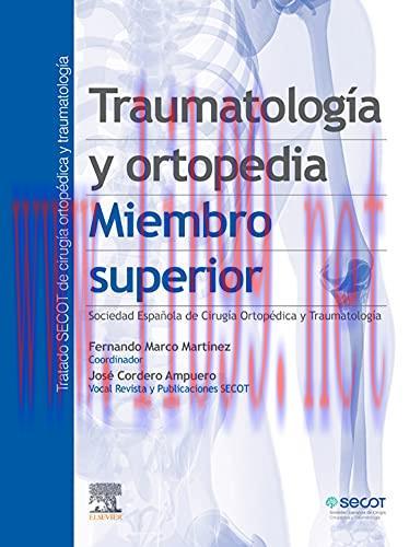 [AME]Traumatolog&iacute;a y ortopedia. Miembro superior (Spanish Edition) (True PDF)