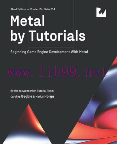 [FOX-Ebook]Metal by Tutorials, 3rd Edition: Beginning Game Engine Development With Metal