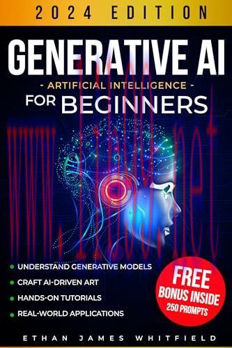 [FOX-Ebook]Generative AI for Beginners: The Ultimate Guide to Understand Generative Models, Cra...