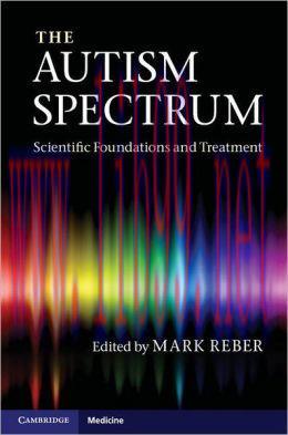 [AME]The Autism Spectrum: Scientific Foundations and Treatment