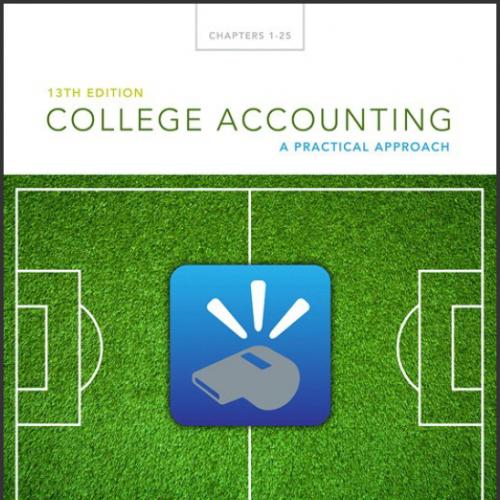 (Test Bank)College Accounting A Practical Approach, 13th Edition by Jeffrey Slater.zip
