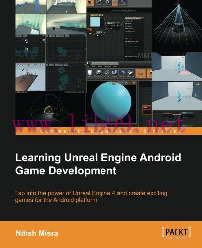 [FOX-Ebook]Learning Unreal Engine Android Game Development