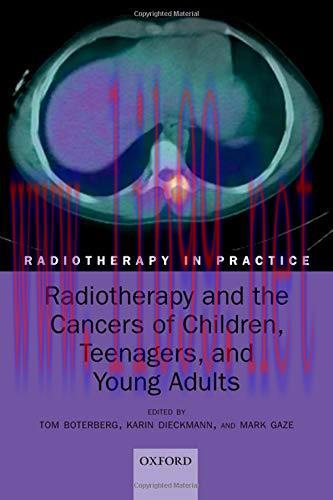 [AME]Radiotherapy and the Cancers of Children, Teenagers and Young Adults (Radiotherapy in Prac...