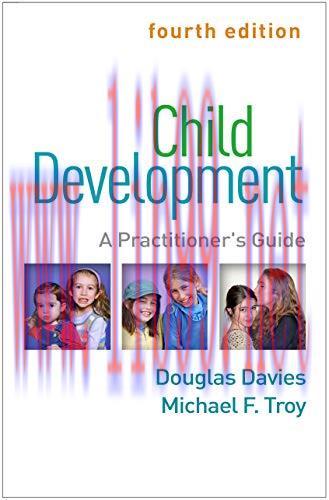 [AME]Child Development, Fourth Edition: A Practitioner&rsquo;s Guide (Clinical Practice with Children...