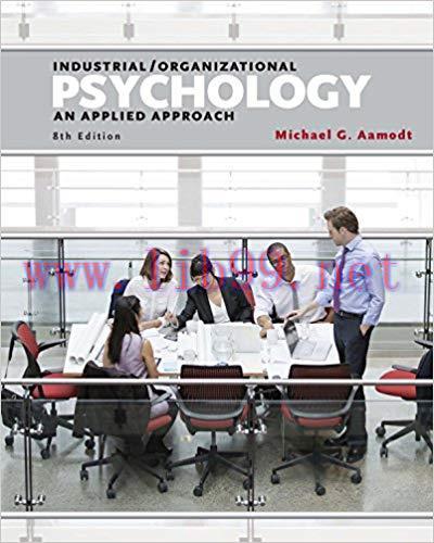 (PDF)Industrial/Organizational Psychology: An Applied Approach 8th Edition